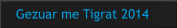 Gezuar me Tigrat 2014